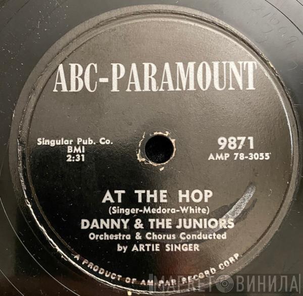  Danny & The Juniors  - At The Hop / Sometimes (When I'm All Alone)