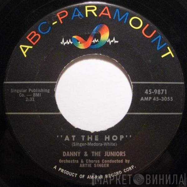  Danny & The Juniors  - At The Hop / Sometimes (When I'm All Alone)