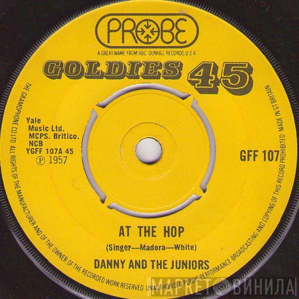 Danny & The Juniors - At The Hop / Rock And Roll Is Here To Stay