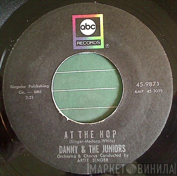 Danny & The Juniors - At The Hop / Sometimes (When I'm All Alone)