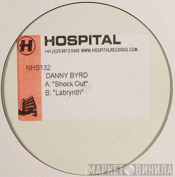 Danny Byrd - Shock Out