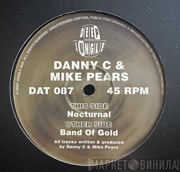 Danny C, Mike Pears - Band of Gold / Nocturnal 