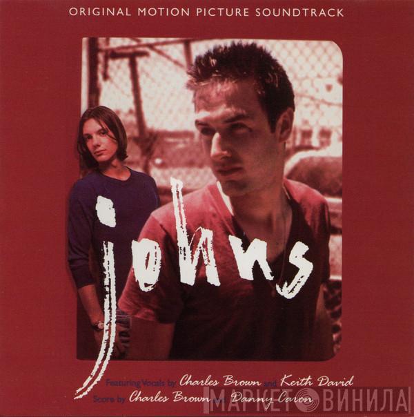 , Danny Caron  Charles Brown  - Johns (Original Motion Picture Soundtrack)