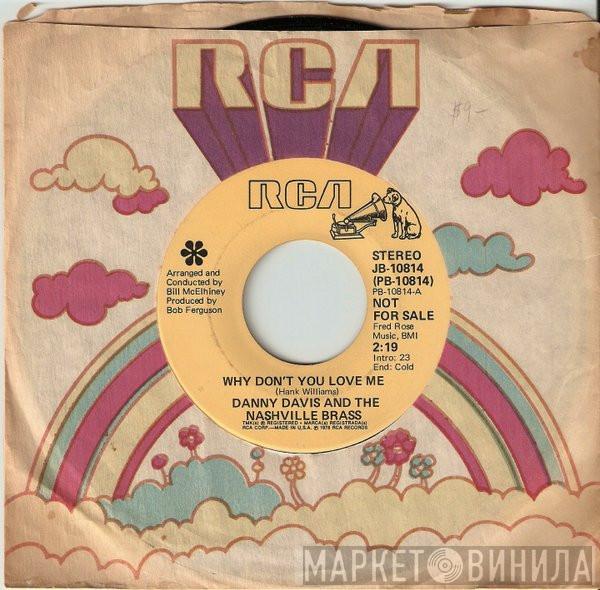  Danny Davis & The Nashville Brass  - Why Don't You Love Me / He'll Have To Go
