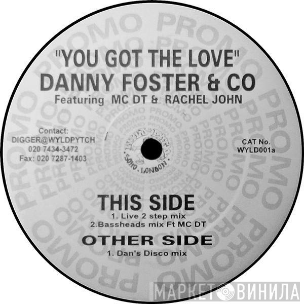 Danny Foster - You Got The Love