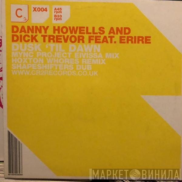 Danny Howells & Dick Trevor - Dusk Till Dawn