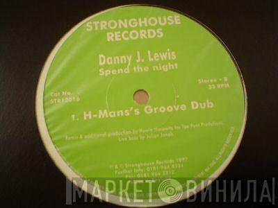 Danny J Lewis - Spend The Night
