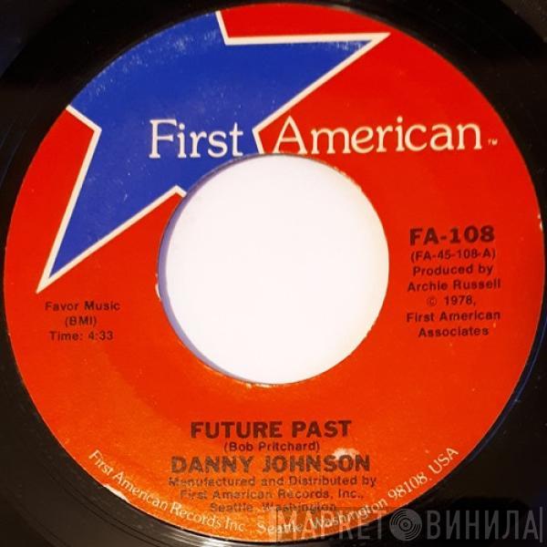 Danny Johnson  - Future Past / Red Hot Mama
