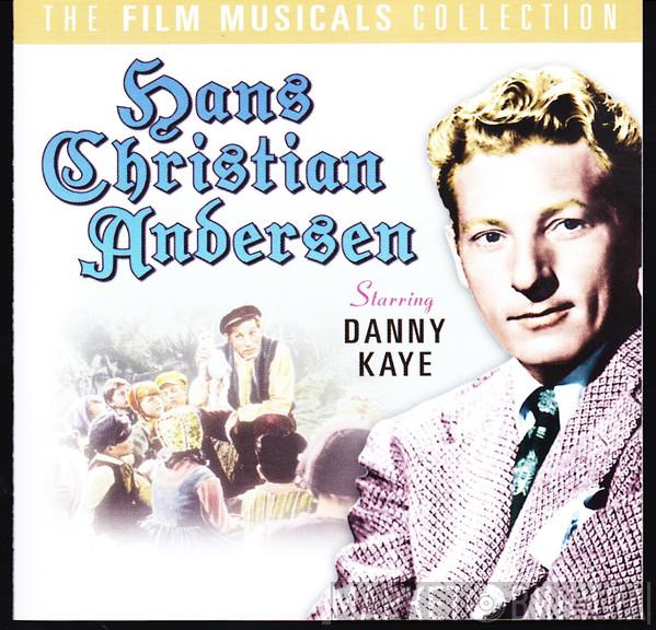 Danny Kaye  - Hans Christian Andersen