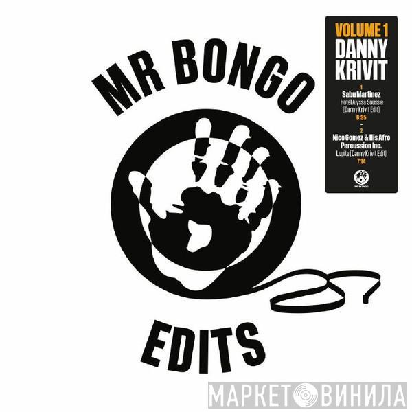 Danny Krivit - Mr Bongo Edits Volume 1
