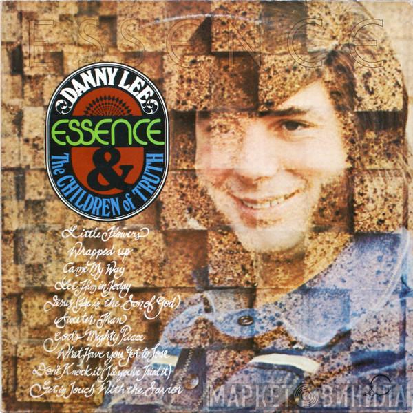 Danny Lee , The Children Of Truth - Essence