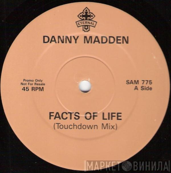 Danny Madden - Facts Of Life