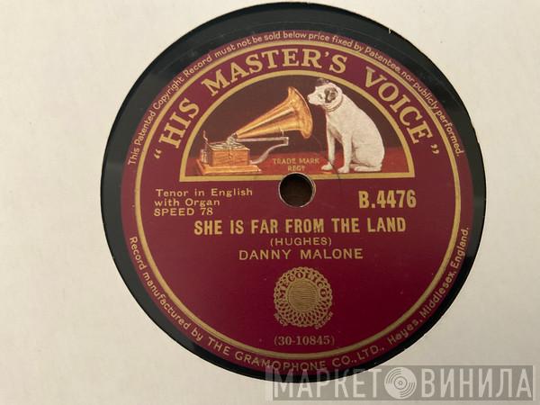 Danny Malone  - She Is Far From The Land