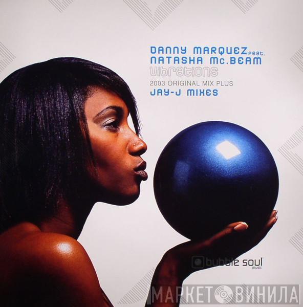 Danny Marquez, Natasha McBeam - Vibrations