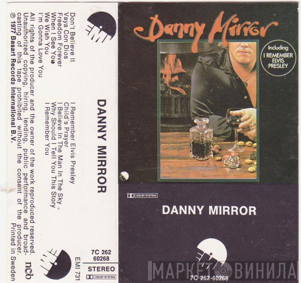  Danny Mirror  - Danny Mirror