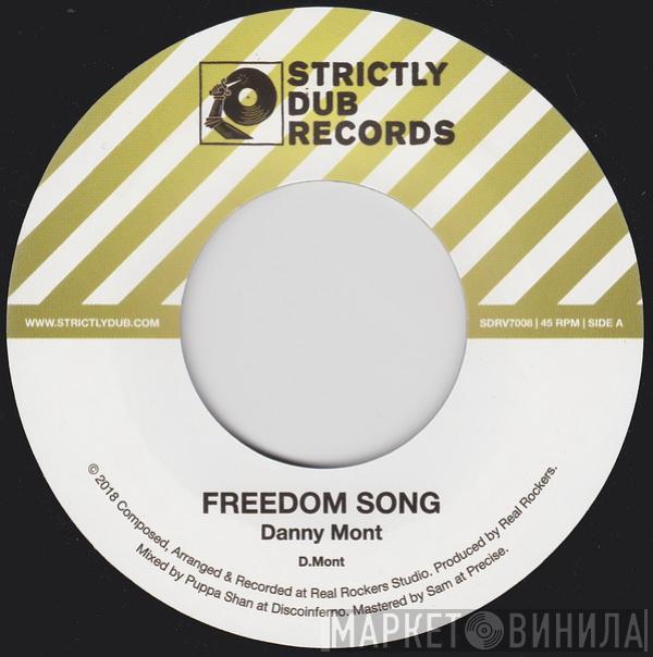 Danny Mont, Real Rockers - Freedom Song