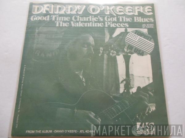  Danny O'Keefe  - Good Time Charlie's Got The Blues