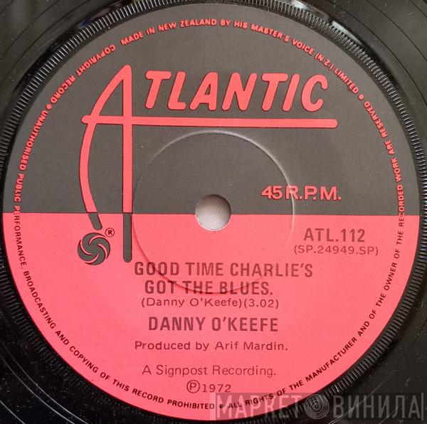  Danny O'Keefe  - Good Time Charlie's Got The Blues