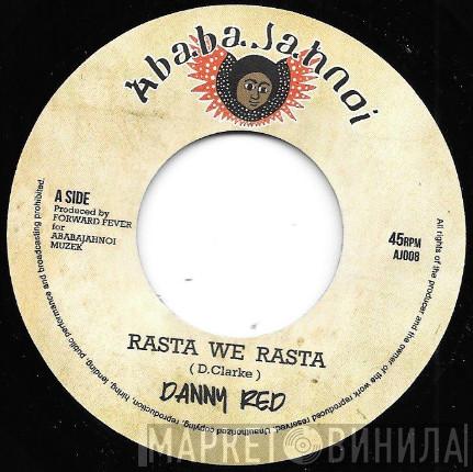 Danny Red, Forward Fever - Rasta We Rasta / Africa To Hollywood Dub
