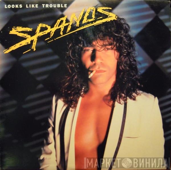 Danny Spanos - Looks Like Trouble