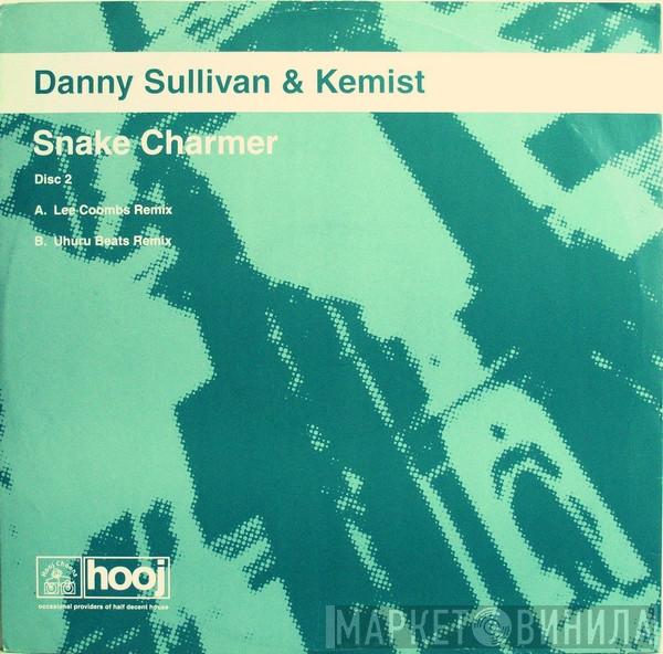 Danny Sullivan and Kemist - Snake Charmer (Disc Two)