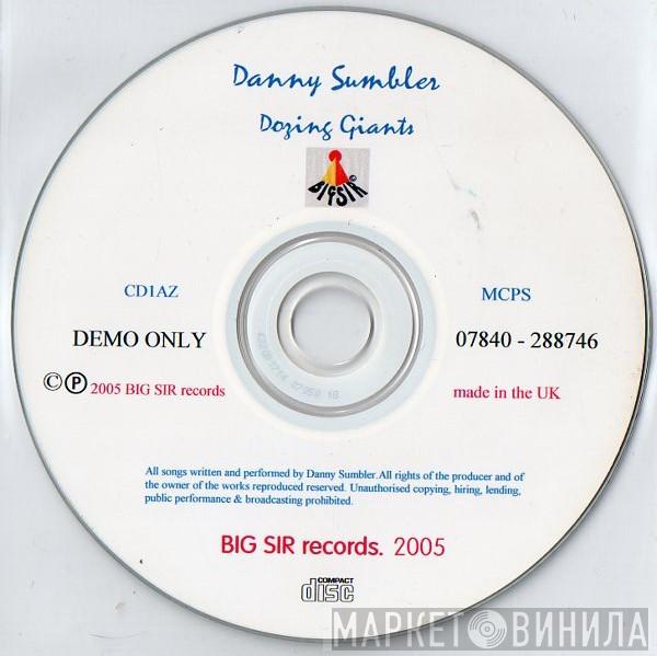 Danny Sumbler - Dozing Giants