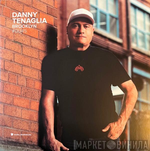 Danny Tenaglia - Brooklyn #GU45