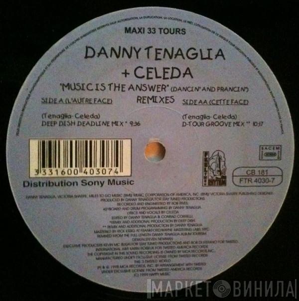  Danny Tenaglia  - Music Is The Answer (Remixes)