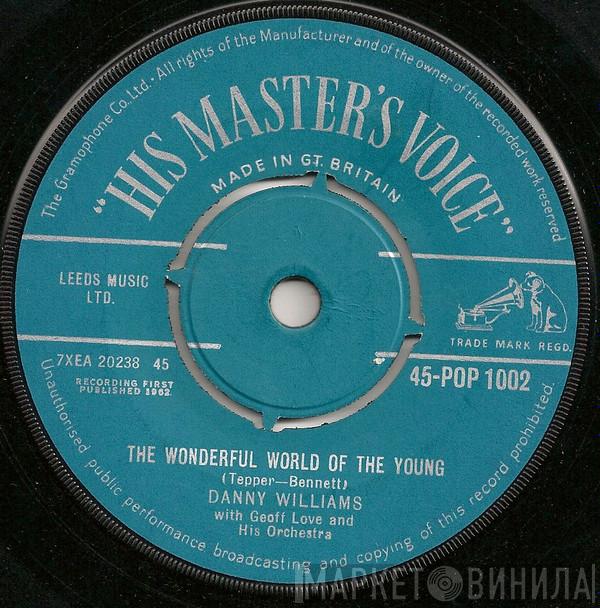 Danny Williams, Geoff Love & His Orchestra - The Wonderful World Of The Young