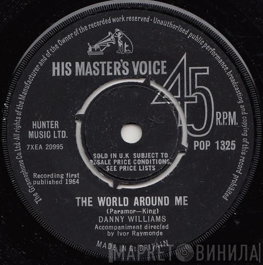 Danny Williams - The World Around Me