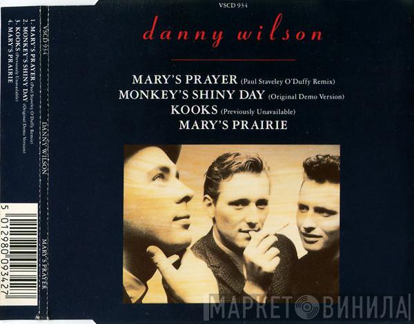 Danny Wilson   - Mary's Prayer