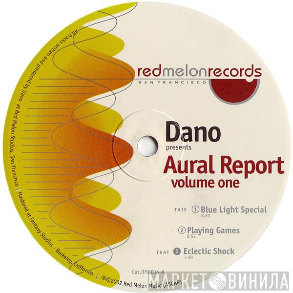 Dano - Aural Report Volume One