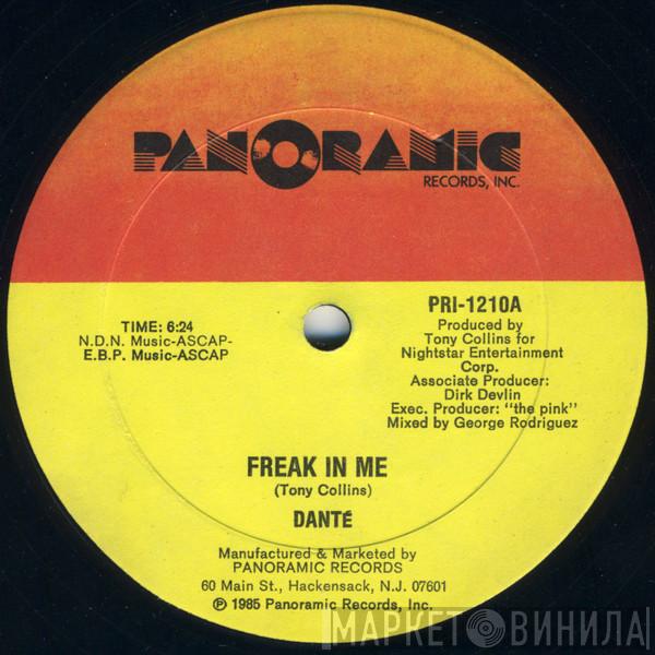  Danté   - Freak In Me
