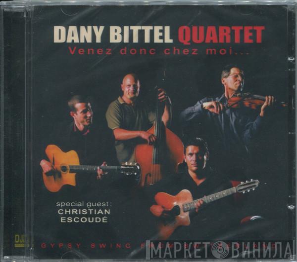  Dany Bittel Quartet  - Venez Donc Chez Moi...
