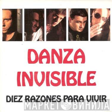 Danza Invisible - Diez Razones Para Vivir