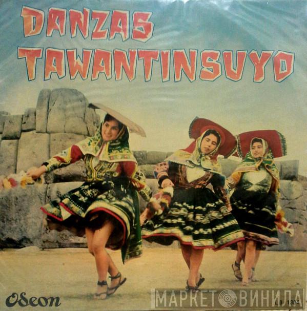 Danzas Del Tawantinsuyo - Danzas Del Tawantinsuyo