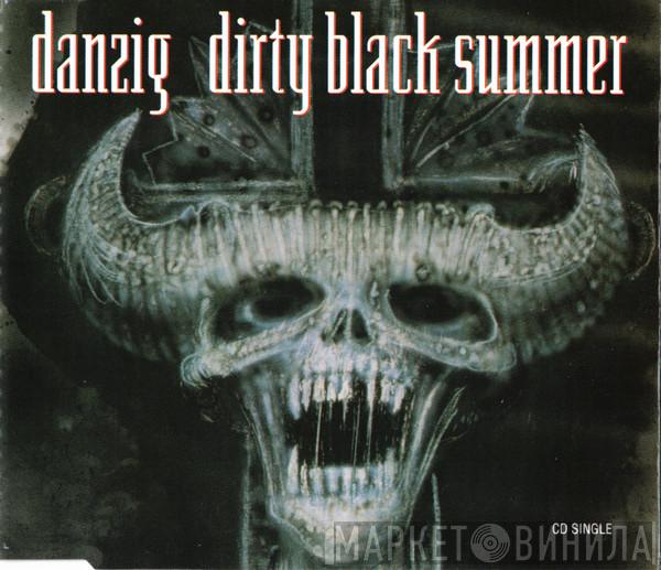  Danzig  - Dirty Black Summer