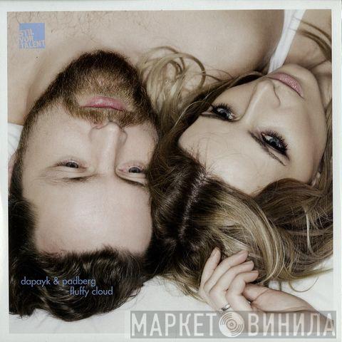 Dapayk & Padberg - Fluffy Cloud