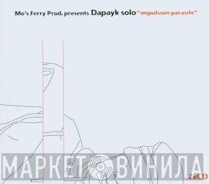  Dapayk Solo  - Impulsion Parasite