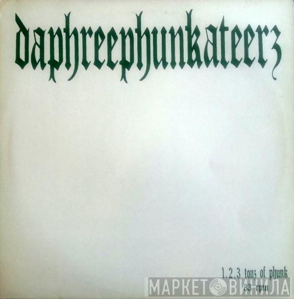 Daphreephunkateerz - 1.2.3. Tons Of Phunk