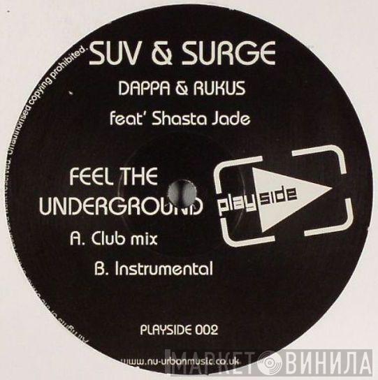 Dappa, Rukkus - Feel The Underground (Suv & Surge Remixes)
