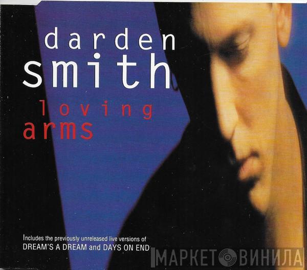 Darden Smith - Loving Arms