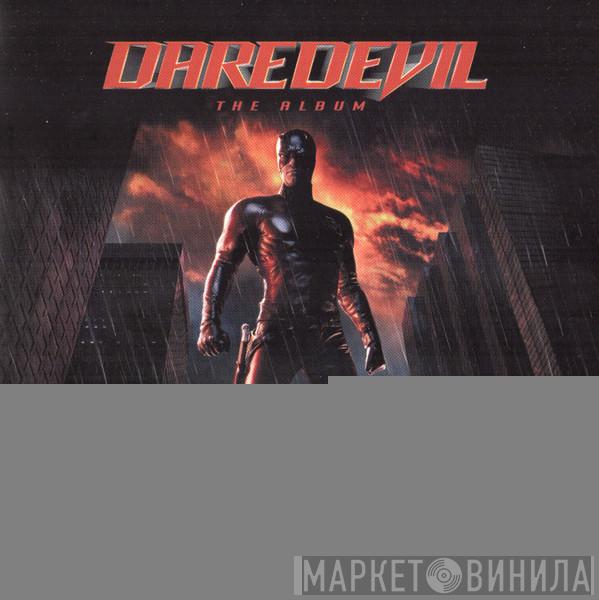 - Daredevil (The Album)