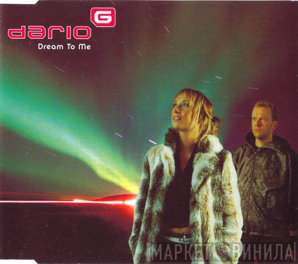 Dario G - Dream To Me