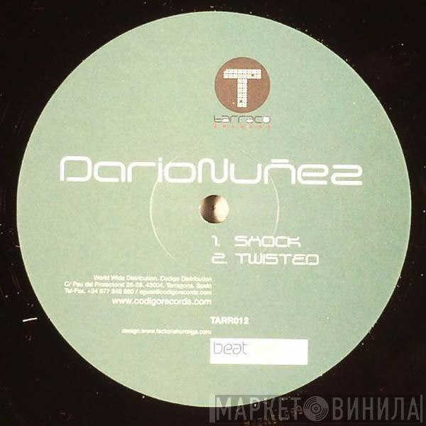 Dario Nuñez - Shock / Twisted