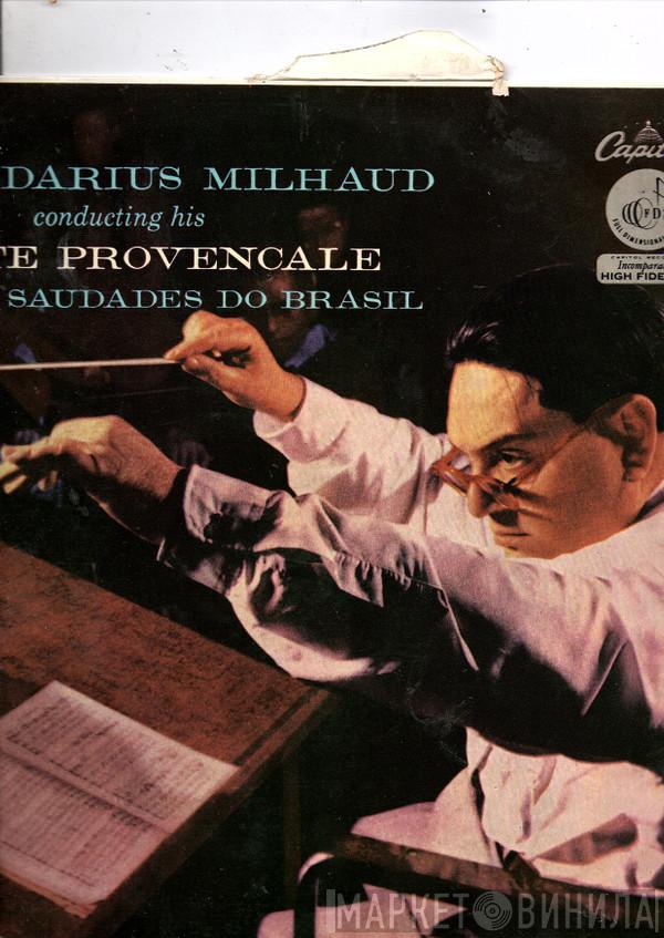 Darius Milhaud, The Concert Arts Orchestra - Suite Provençale / Saudades Do Brasil