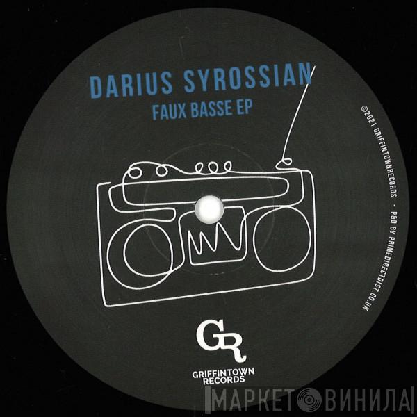 Darius Syrossian - Faux Basse