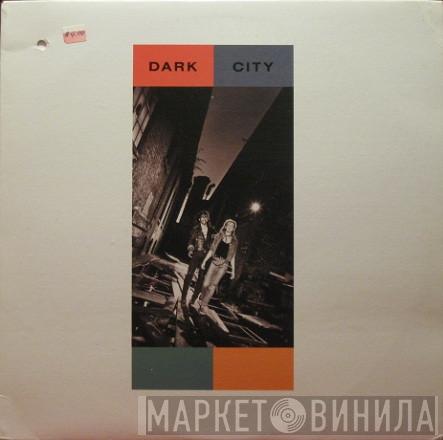 Dark City  - Dark City