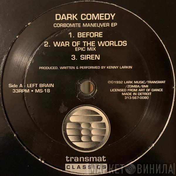  Dark Comedy  - Corbomite Maneuver EP