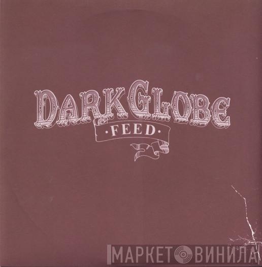 Dark Globe - Feed
